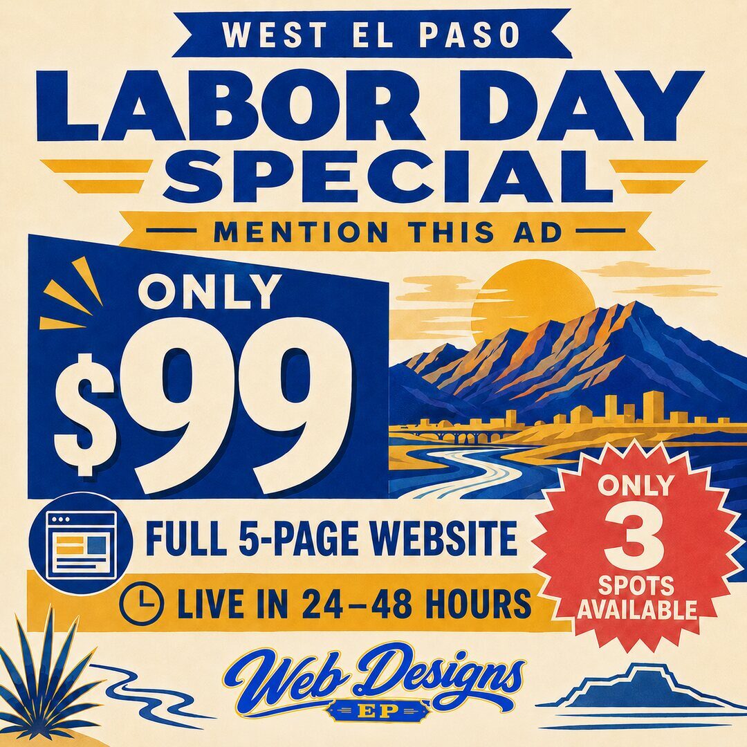 West El Paso Labor Day five-page website special for $99